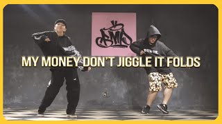My Money Don't Jiggle It Folds - Duke & Jones / P-Max & Annie Choreography