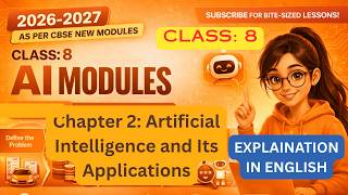 🤖 Class 8 AI Modules | CBSE 2026-2027📘 Chapter 2: Artificial Intelligence and Its Applications