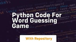 python code for word guessing game