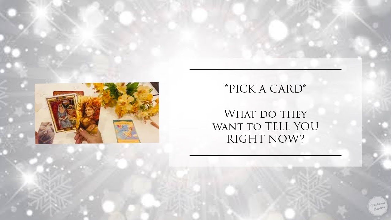 **PICK A CARD**”What do they want to TELL YOU RIGHT NOW?!”⭐️🌈🌺
