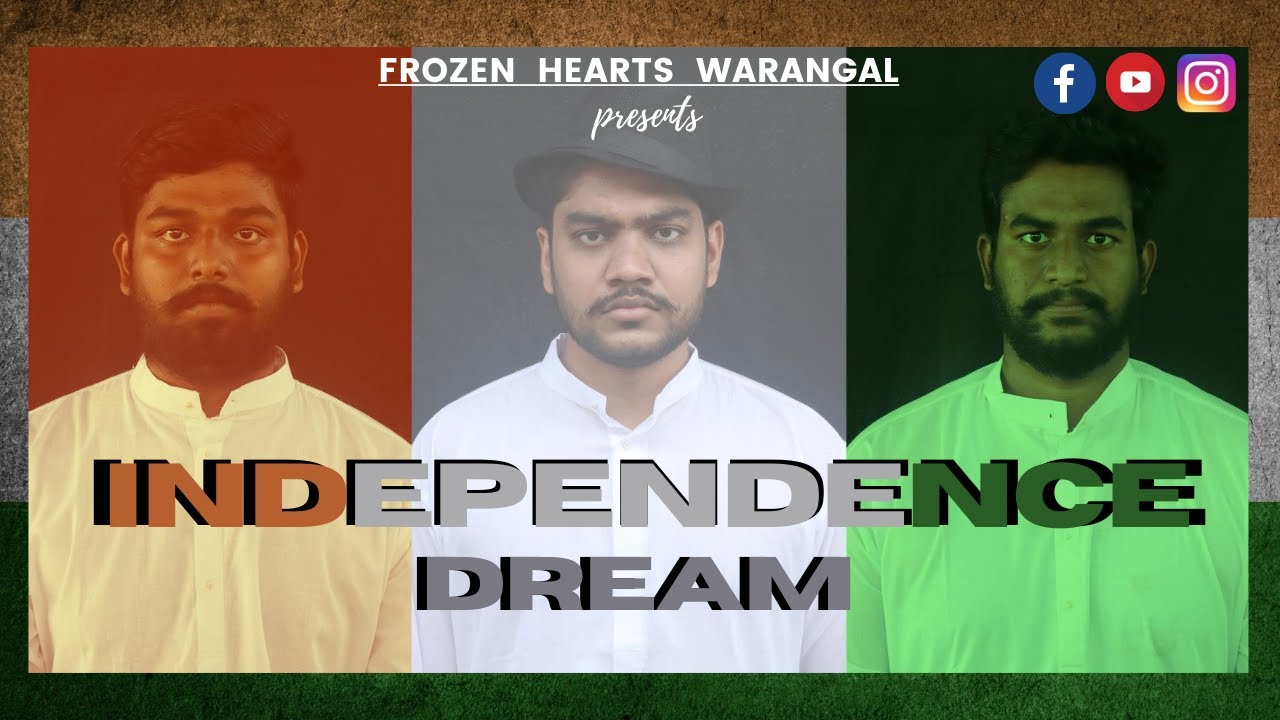 Independence Dream | Frozen Hearts | Warangal | 2020