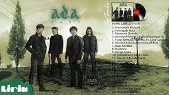 ADA BAND - Full Album Lagu POP Terbaik tahun 2000an  - Durasi: 1:35:15. 