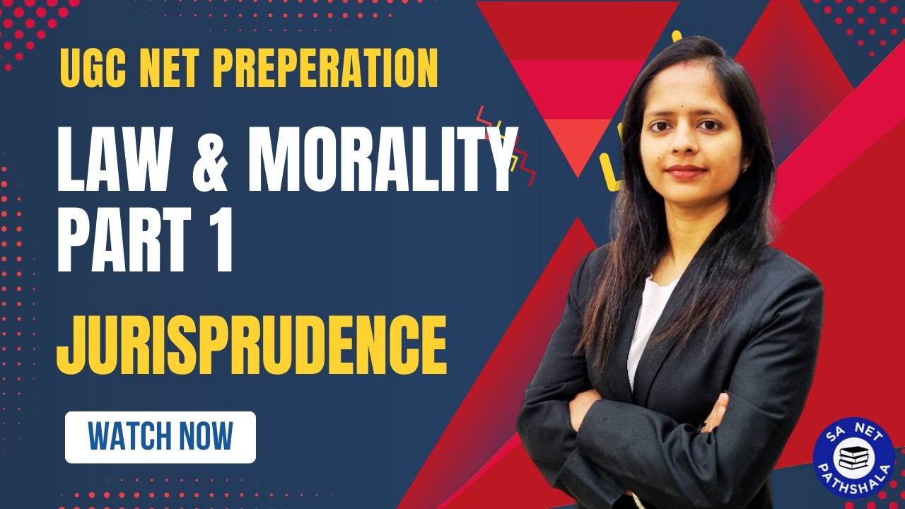 Law & Morality Part 1: Jurisprudence | UGC NET Paper 2 LAW