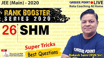 SHM Video Lecture | Rank Booster | JEE Main 2020 | RSN Sir | Career Point JEE
