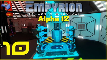 Empyrion Alpha 12 - Ep.10 - "Dude, Where