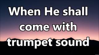 On Christ the Solid Rock with lyrics