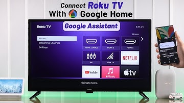 How To Connect Google Home to Roku TV! [Use Roku with Google Assistant]