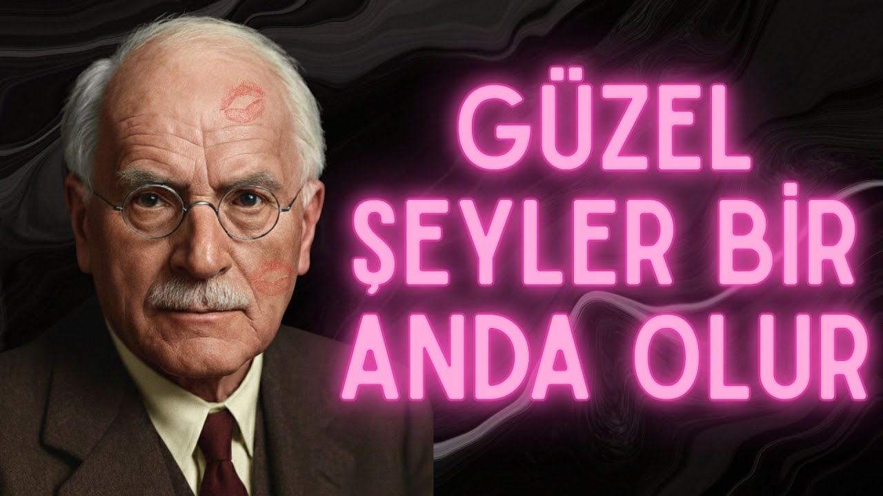 GÜZEL ŞEYLER HİÇ BEKLEMEDİĞİN BİR ANDA GERÇEKLEŞİR | CARL JUNG