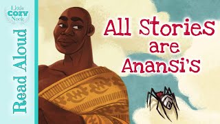 All Stories Are Anansi's READ ALOUD | read aloud stories for kids 🕷️📖