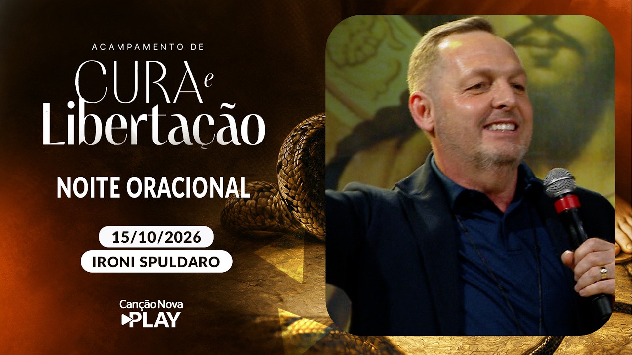 Noite Oracional -  Ironi Spuldaro e Ana Lúcia (15/10/2026)