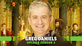 Upload Season 3: Creator Greg Daniels on Season 4, The Office Reboot, and AI