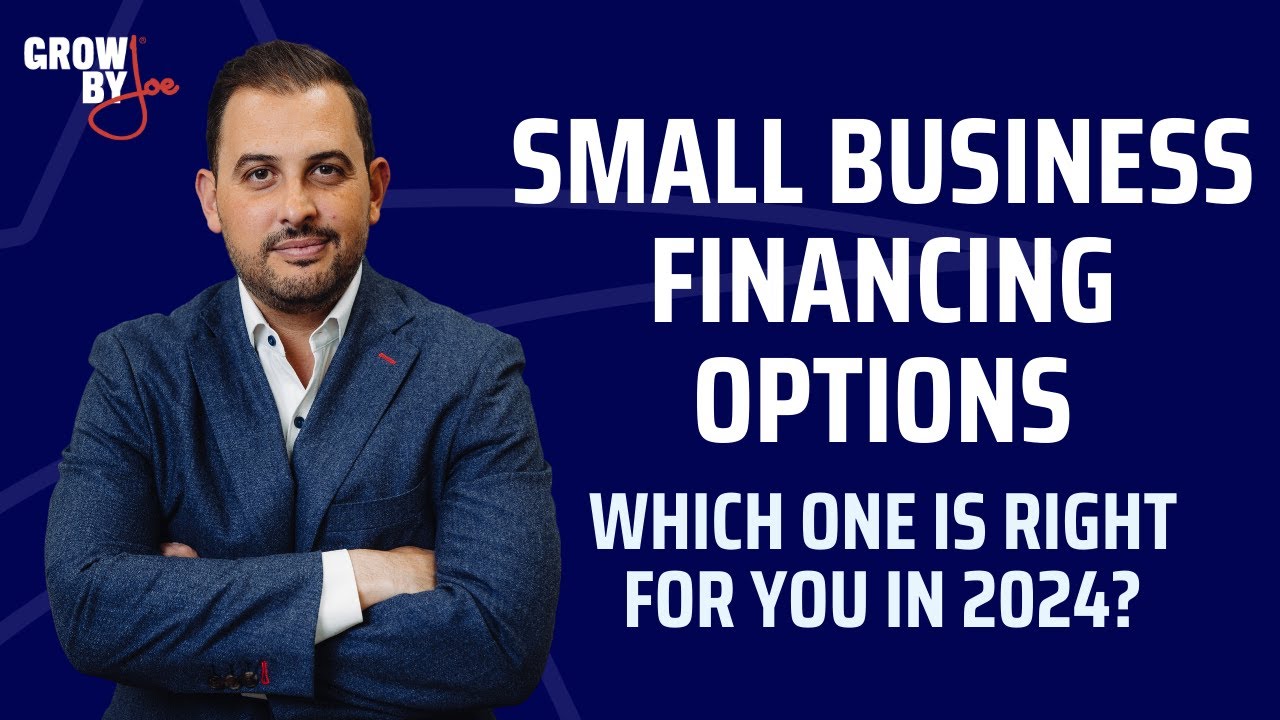 Small Business Financing Options: Which One Is Right for You in 2024 ...