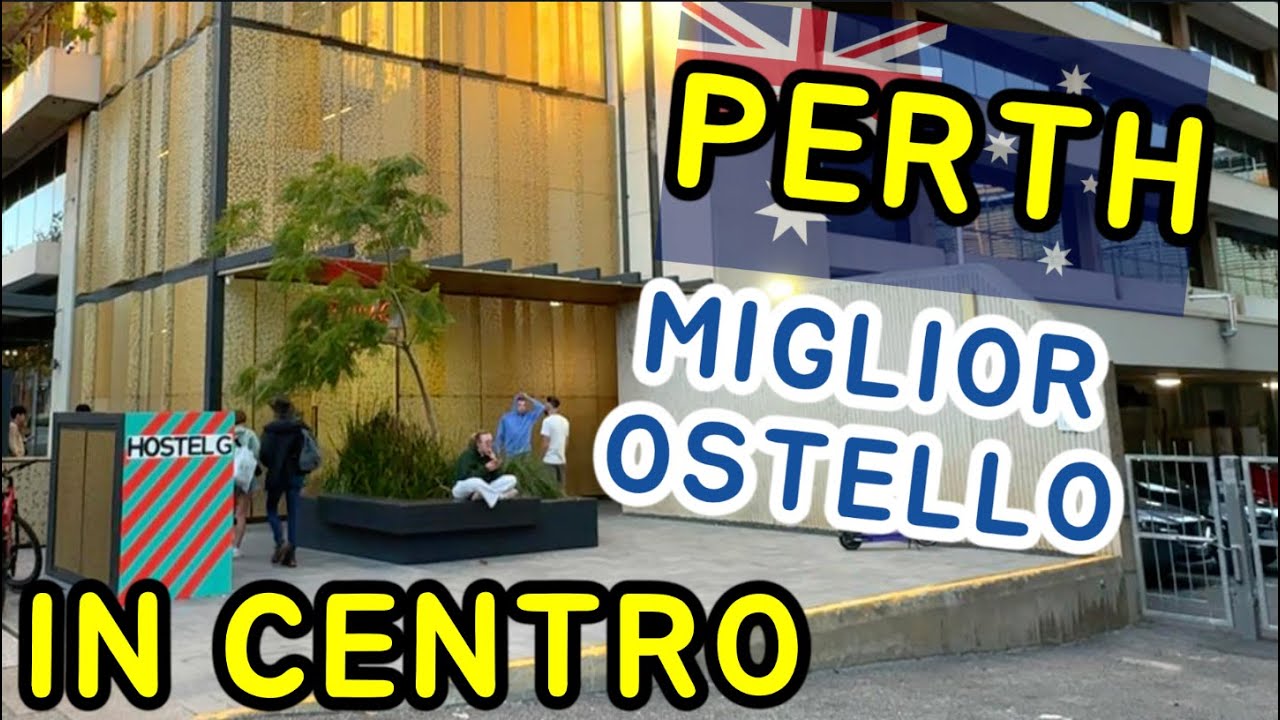MIGLIOR OSTELLO di PERTH in centro - Travel Vlog