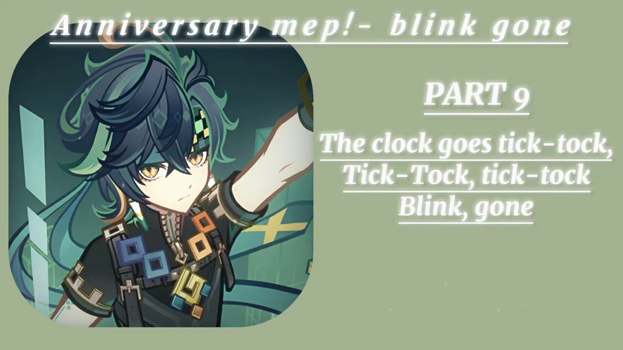 ANNIVERSARY MEP! | Blink gone | 30/30 parts CLOSED | #genshinimpact 