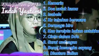 INDAH YASTAMI FULL ALBUM TERBARU DOA UNTUK KAMU