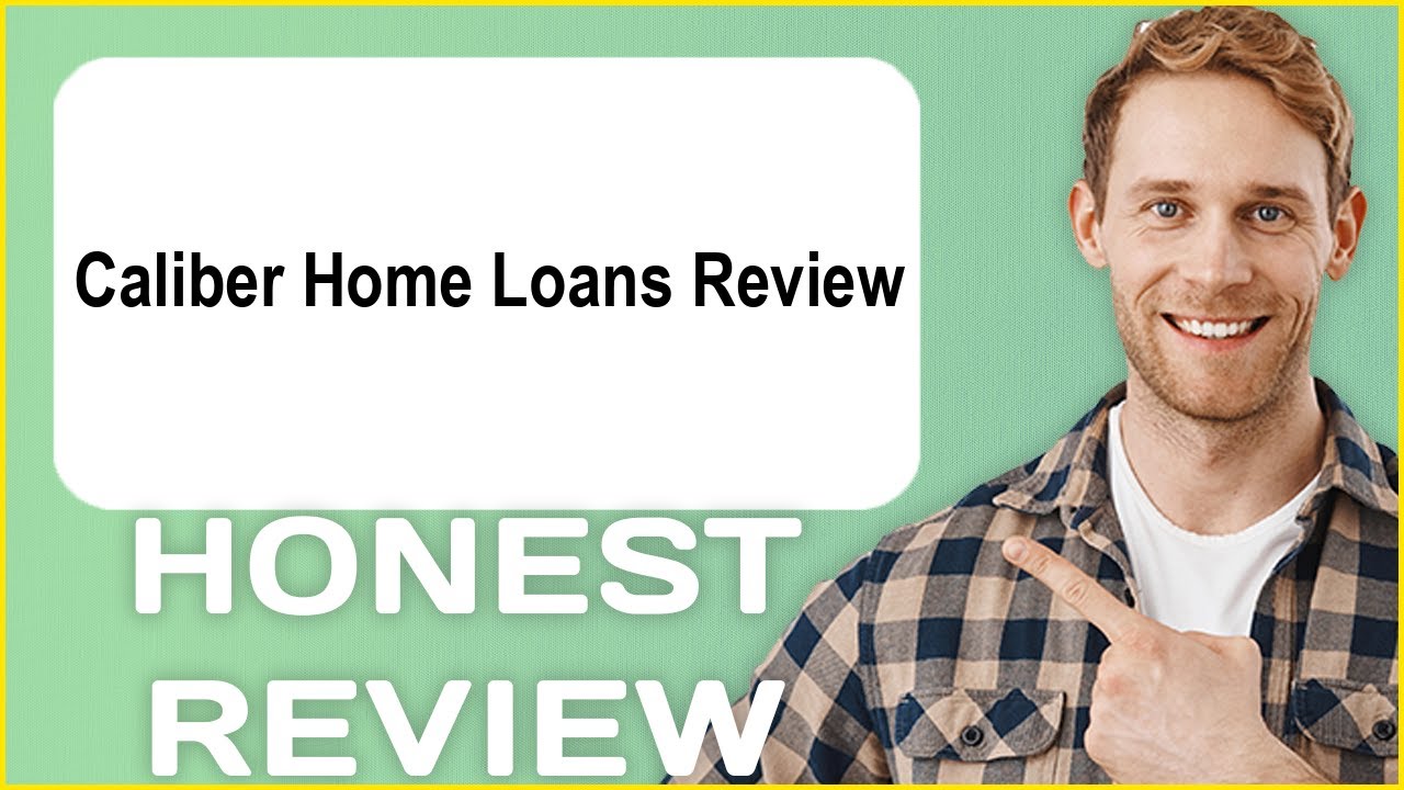 Caliber Home Loans Review | My Usage Experience