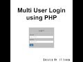 Multi User Login using PHP and MySql | PHP Tutorial for Beginner