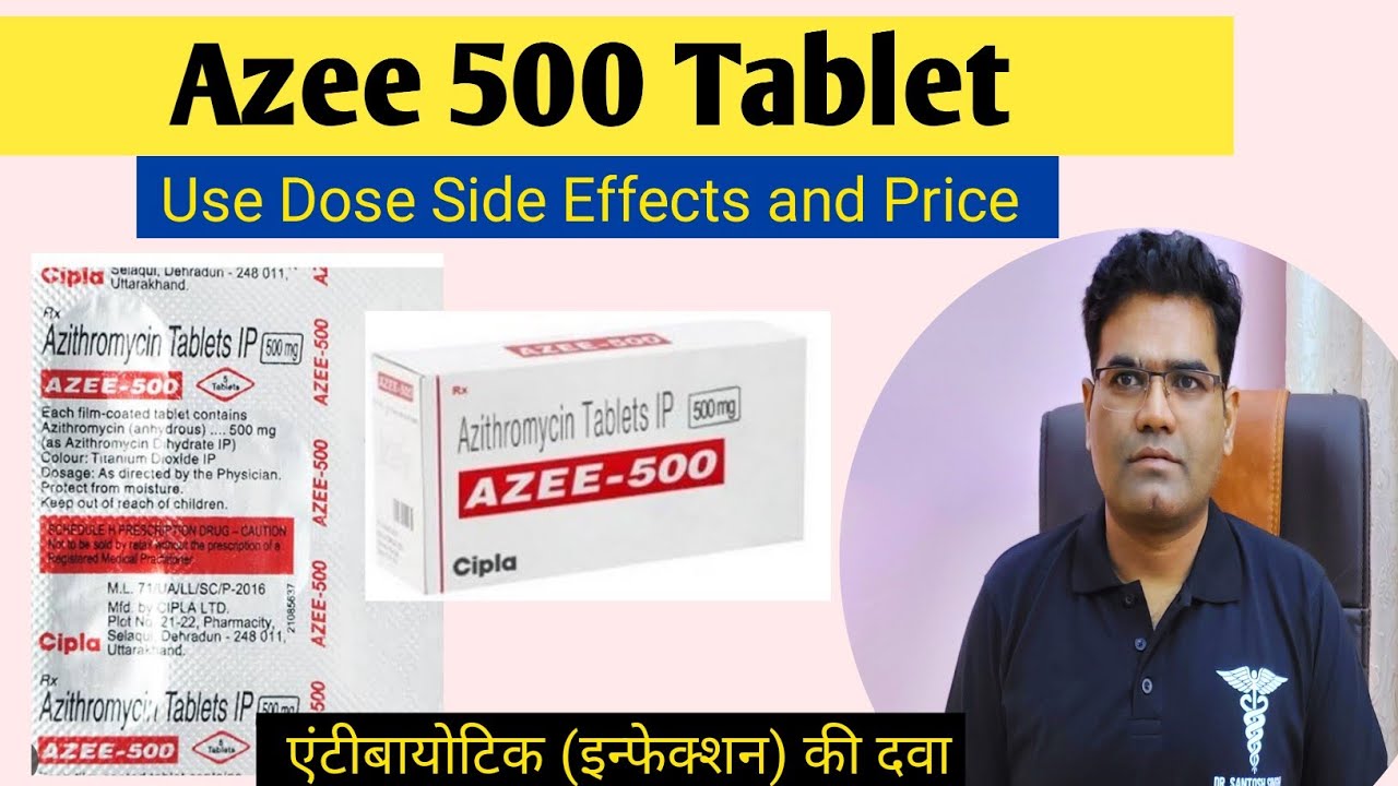 azee-500-tablet-use-dose-side-effects-and-price-in-hindi