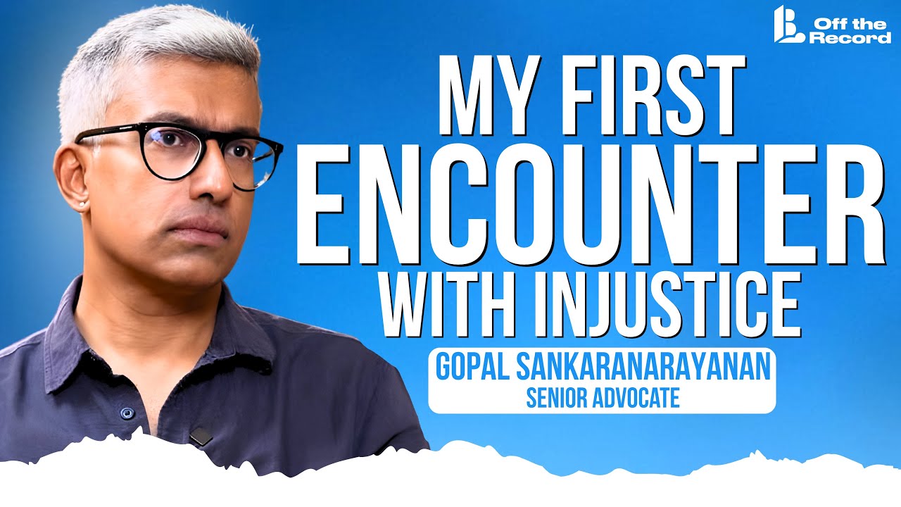 Exclusive | Gopal Sankaranarayanan on Injustice, Influence & Ideals That Shaped Him