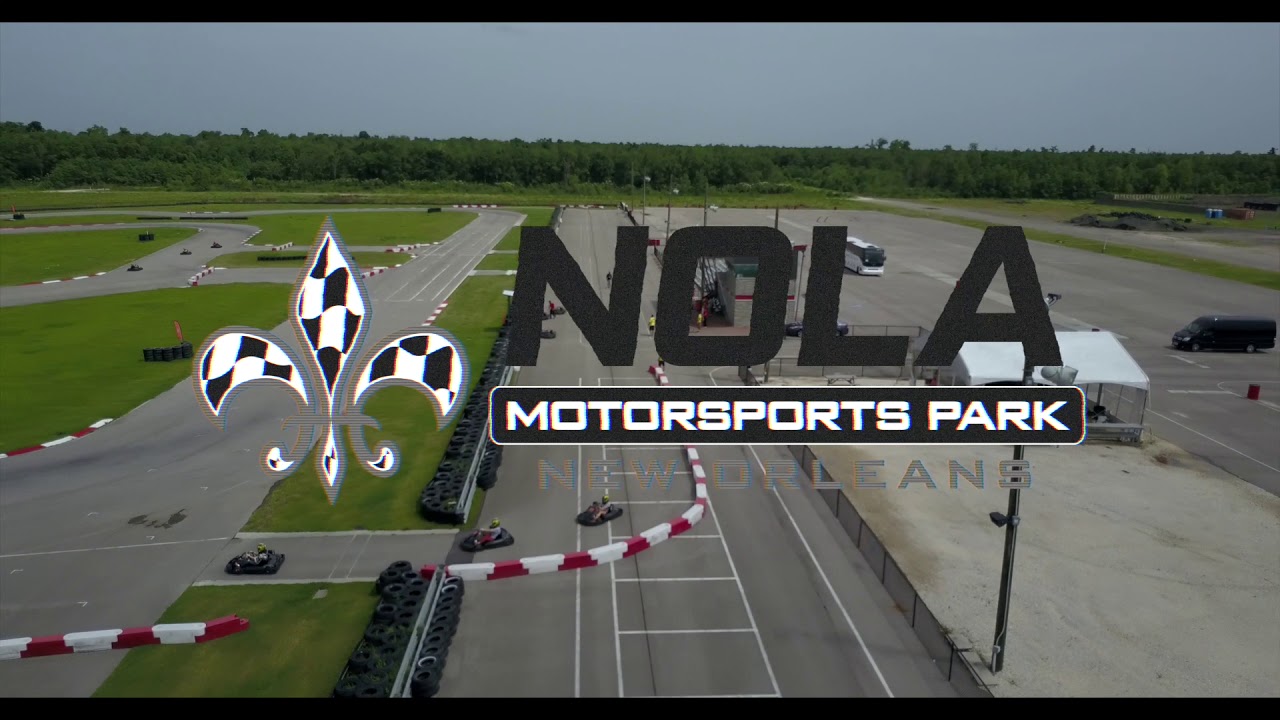 NOLA MOTORSPORTS  PARK