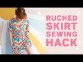 RUCHED SATURDAY SKIRT SEWING HACK