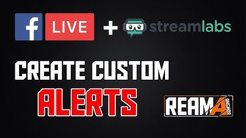 Cool Streamlabs Alerts for Facebook Gaming