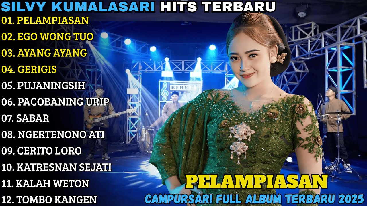 SILVY KUMALASARI TERBARU || PELAMPIASAN - EGO WONG TUO - CAMPURSARI FULL ALBUM TERBARU 2025