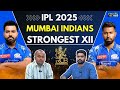 Mumbai Indians Strongest XII For IPL 2025 MI Squad Analysis And Key Players Hardik Pandya IPL Mumbai Indians Strongest XII For IPL 2025 MI Squad Analysis And Key Players Hardik Pandya IPL