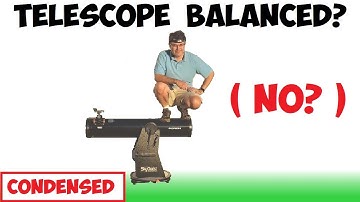 How To Balance Your Telescope: The Simple Fix You Probably Don