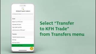 Transfer to Child KFH Trade account