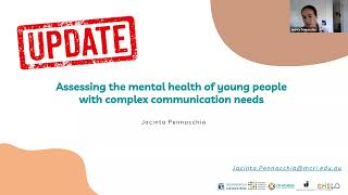 Assessing mental health in young people with CCN: project update and consumer perspectives