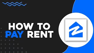 How To Pay Rent Through Zillow (Quick & Easy)