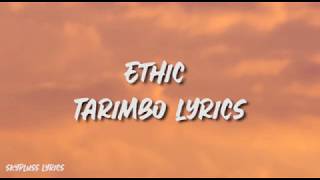 Ethic Entertainment - Tarimbo (Lyric Video)