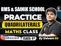 Practice Quadrilaterals for RMS &amp; Sainik School | Class 9th Maths Live Class by Shivam Sir