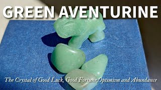 Green Aventurine: Healing Benefits, Origins, and Metaphysical Properties Explained!