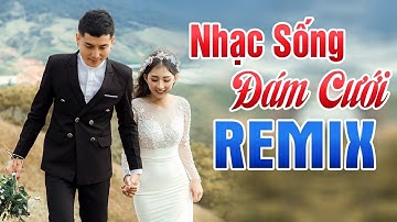 Nhạc Sống Đám Cưới ĐẶC SẮC NHẤT 2020 - Nhạc Đám Cưới Remix TƯNG BỪNG TÂN HÔN
