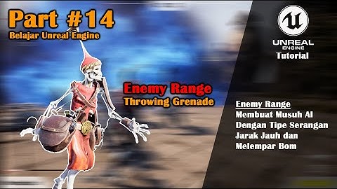 [UE4]Tutorial Membuat Game Third Person Shooter - Part #14 Advanced Range AI Using Behaviour Tree