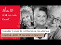 Leading ladies of canadian literature  grandes dames de la littrature canadienne