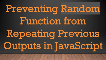 Preventing Random Function from Repeating Previous Outputs in JavaScript