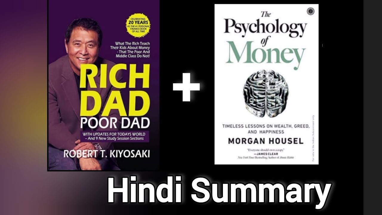 Rich dad poor dad and Psychology of money || Summary || Robert T ...