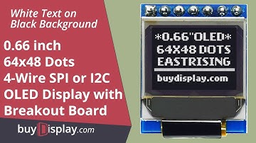 Tutorial Serial SPI I2C White 0.66" inch OLED Display 64x48 to Arduino,Raspberry Pi