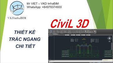 CIVIL 3D - THIẾT KẾ TRẮC NGANG CHI TIẾT_PHẦN 1
