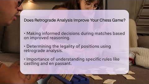 Does Retrograde Analysis Improve Your Chess Game? - The Board Game Xpert
