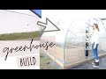 Greenhouse Build Time Lapse - How I Built a Greenhouse