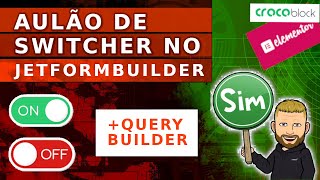 How to work with switcher + query builder