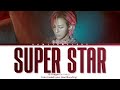 G-Dragon (지드래곤) 'SUPER STAR' (Color Coded Lyrics Han|Rom|Eng)