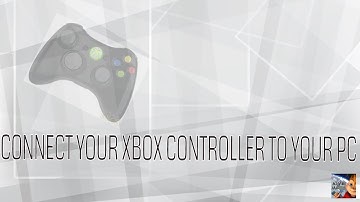 HOW TO CONNECT A XBOX WIRELESS CONTROLLER TO A PC WINDOWS 7/8/8.1/10