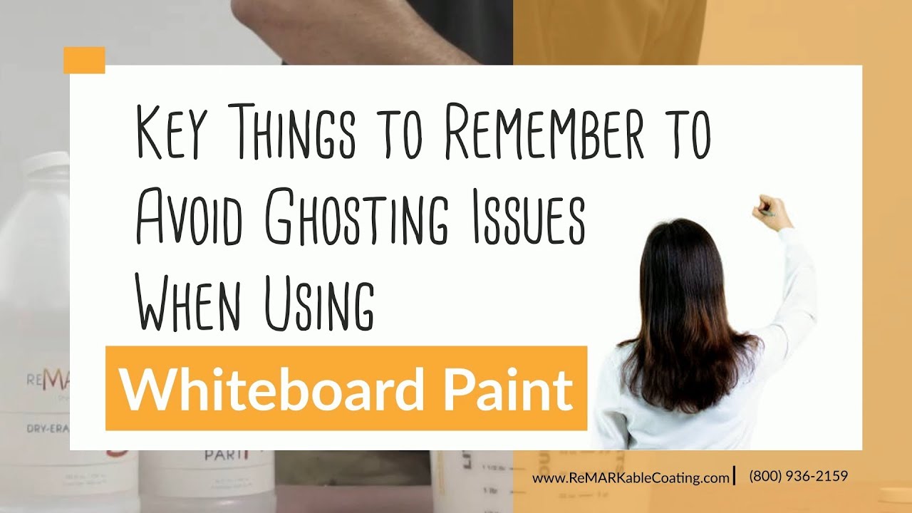 HOW TO AVOID GHOSTING ISSUES WHEN USING WHITEBOARD PAINT YouTube