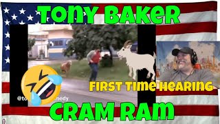 CRAM Ram - Tony Baker (comedian) - REACTION - First Time