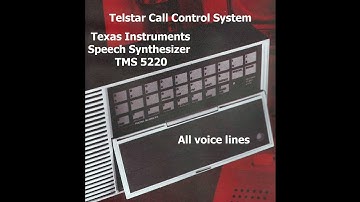 Telstar Call Control System Speech Synthesizer TMS 5220 All voice lines